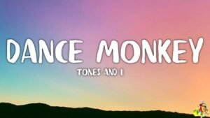 Dance Monkey Lyrics - Tones & I
