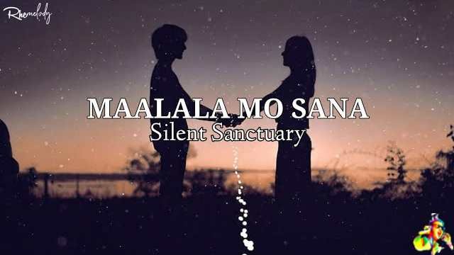 Maalala Mo Sana Lyrics - Silent Sanctuary